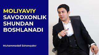 Moliyaviy savodxonlik qanday shakllanadi?