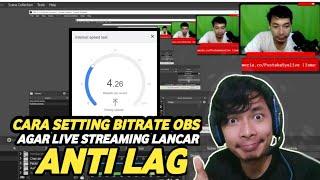 ANTI LAG! TUTORIAL LIVE STREAMING PAKAI OBS STUDIO DENGAN INTERNET YANG LEMOT - Setting Bitrate OBS