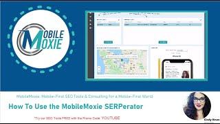 MobileMoxie SERPerator - Getting Started Tutorial