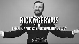 Ricky Gervais : Empath, Narcissist or Something Else?