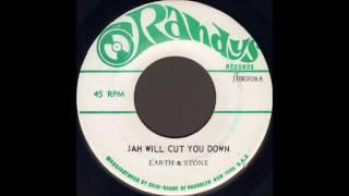 Earth & Stone - Jah Will Cut You Down