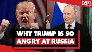 Why Trump is angry at Russia: Reality strikes in Ukraine war