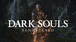 Dark Souls Remastered (PC) - Full Gameplay Walkthrough - No Commentary