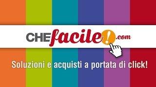 CheFacile.com - Soluzioni e acquisti a portata di click! - Promo