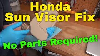 Honda Sun Visor Fix - No Parts Required!