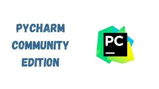 03 - PyCharm Community Edition: Download for Free!