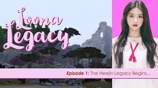 Heejin Legacy Begins! || Loona Legacy Episode One