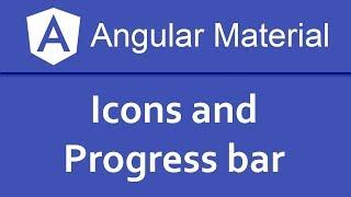 Angular Material Tutorial in Hindi #07 Icons and Progress bar