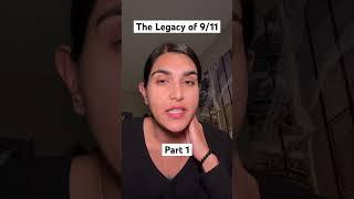 The Legacy of 9/11 - Part 1