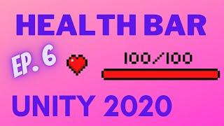 HEALTH BAR in UNITY 2020