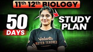 11th & 12th | Biology 50 Day Study Plan | Public Exam 2025