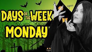 Days of the Week Addams Family - Today is Monday!