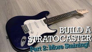 Build a DIY Stratocaster (Harley Benton Guitar Kit) More Stunning Stains - Part 2