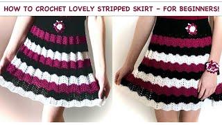 How to crochet lovely stripped skirt - free pattern available, easy for beginners, step by step