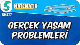 Gerçek Yaşam Problemleri  5MAT7 #2025