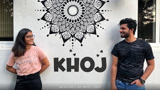 Khoj | Valentine's Day | Music Video | IIT Madras