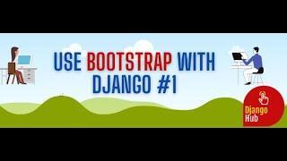 Use Bootstrap with Django #1