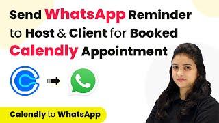 How to Send WhatsApp Reminder to Host and Client for Booked Calendly Appointment