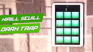 Kirill Sevill - Dark Trap [Trap Drum Pads 24]