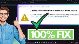 How to Fix Docker Desktop Requires a Newer WSL Kernel Version Error - Windows 10/11 [FIXED]