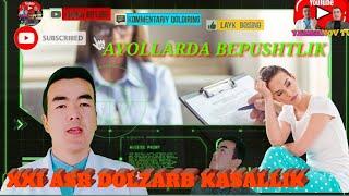 #dolzarb #XXI #AYOLLARDA BEPUSHTLIK SABABLARI, DIAGNOSTIKASI, DAVOLASH USULLARI.