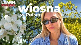 Spring in Poland | polska wiosna (learn Polish)