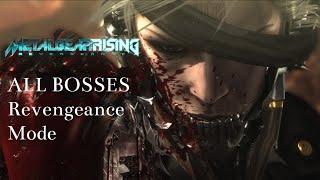 Metal Gear Rising: Revengeance - ALL BOSSES - Revengeance Mode