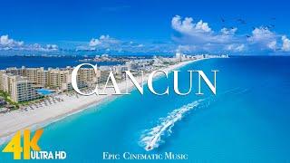 Cancun 4K | Beautiful Nature Scenery With Inspirational Cinematic Music | 4K ULTRA HD VIDEO