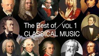 le meilleur de la musique classique Vol I: Mozart, Bach, Beethoven, Chopin  , Wagner