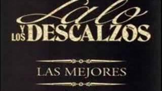 Lalo Y Los Descalzos-Dueño de ti