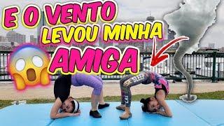 O VENTO LEVOU MINHA AMIGA EM MOVIMENTOS DE GINASTICA.