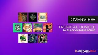 Let's listen to the Black Octopus Tropical Bundle!