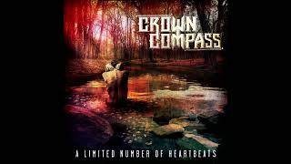 Crown Compass - A Limited Number Of Heartbeats