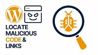 How to Locate Malicious Code & Links Using Security Scanners in WordPress Websites?