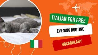 [Learn Italian For Free] - Italian vocabulary for evening routine