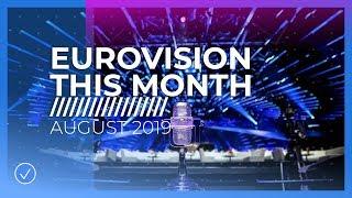 EUROVISION THIS MONTH: AUGUST 2019