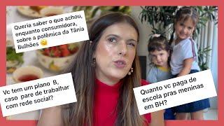 QUANTO CUSTA A ESCOLA DAS MINHAS FILHAS? | Perguntas e Respostas