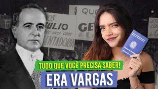 TUDO QUE VOCÊ PRECISA SABER SOBRE A ERA VARGAS: tá longo, mas vale a pena! (Débora Aladim)