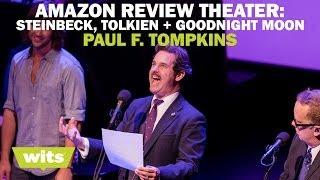 Paul F. Tompkins - 'Amazon Review Theater: Steinbeck, Tolkien, and Goodnight Moon" - Wits