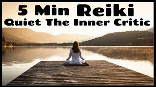 Karuna Ki Reiki l Silencing The Inner Critic l 5 Min l Reiki l Healing Hands Series 