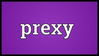 Prexy Meaning