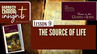 Lesson 9-The Source of Life