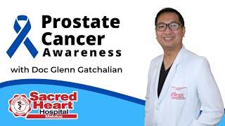 Understanding Prostate Cancer | Dr. Glenn Gatchalian