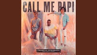 Call Me Papi (feat. Dawty Music) (Extended Version)