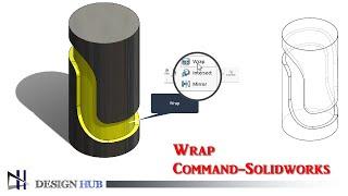 Wrap Command -Solidworks Tutorials |Design Hub|