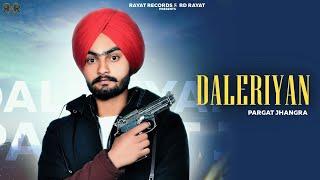 DALERIYAN | Pargat Jhangra | Billa  | Jaggi Shah | Rayat Records | RD | Latest Punjabi Song 2022 |