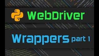 Advanced Webdriver - Wrapper for Browser Object