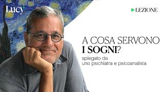 A cosa servono i sogni? La lezione di Vittorio Lingiardi | Lucy - Sulla cultura