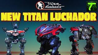 [WR] War Robots Luchador Gameplay, Revenant Giveaway Winners Luchador Test Server Squad