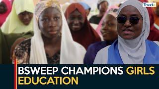 BSWEEP Champions Girls Education